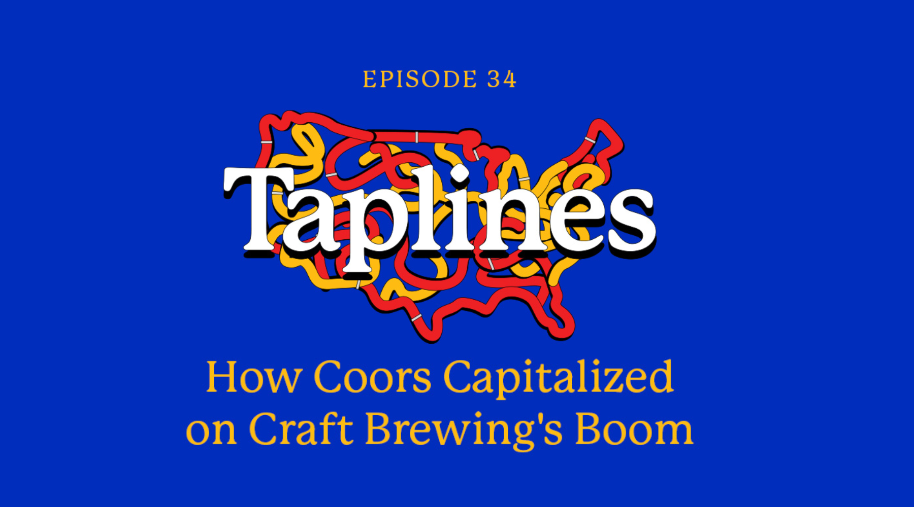 Vinepair Podcast Taplines: How Coors Capitalized on Craft Brewing’s Boom