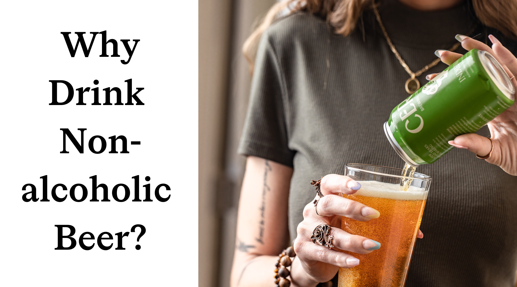 Why Drink Non-Alcoholic Beer?